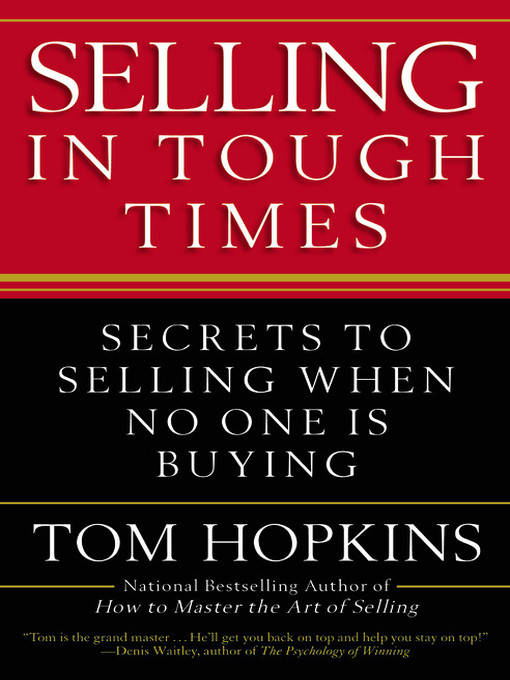 Title details for Selling in Tough Times by Tom Hopkins - Wait list